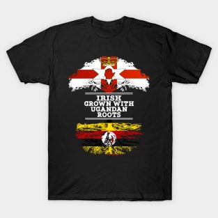 Northern Irish Grown With Ugandan Roots - Gift for Ugandan With Roots From Uganda T-Shirt